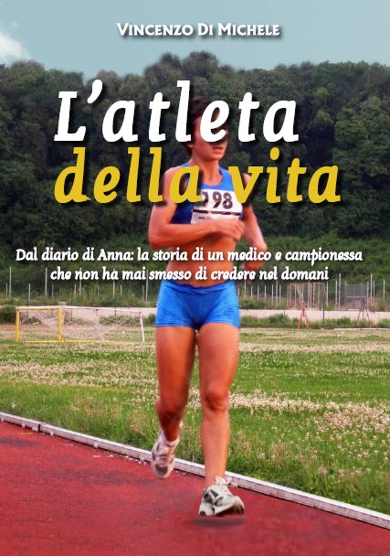 Copertina de L'atleta della vita di Vincenzo Di Michele